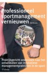 Adri Broeke - Professioneel Sportmanagement vernieuwen
