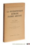 Siwek, Paul. - La psychophysique humaine d'après Aristote. Préface de M. Jacques Chevalier.