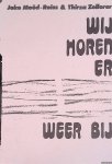Moëd-Reiss, Joke & Thiriza Zellerer - Wij horen er weer bij