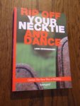 Zevenbergen, Leen - Rip off your necktie and dance