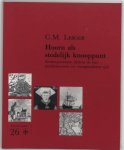 Lesger, C.M. - Hoorn als stedelijk knooppunt : stedensystemen tijdens de late middeleeuwen en vroegmoderne tijd.