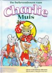 Brann, Charlie - DE BELEVENISSEN VAN CHARLIE MUIS