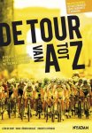 Leon de Korte 233073 - Tour van A tot Z verhalen, quizvragen, foto's, lijstjes en andere wetenswaardigheden