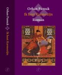 Orhan Pamuk - Ik Heet Karmozijn