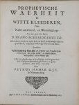 Coccejus, Johannes|Hamer, Petrus - De leer en eer van de heer Johannes Coccejus, tegens de aanklachten en verdrajingen van de professor Antonius Hulsius, en in 't bysonder, tegens sijn wederleggingen van de consideratien van de heer Abrahamus Heidanus, over de vijf eerste posit...
