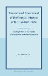 Vervaele, J.A.E. (ed.) - Transnational Enforcement of the Financial interests of the European Union.
