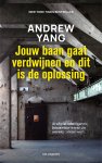 Andrew Yang - Jouw baan gaat verdwijnen en dit is de oplossing Artificial Intelligence, basisinkomen en de wereld zonder werk