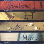 Hoek van der, Gerard - Frans Hals Jan Steen Rembrandt Vermeer