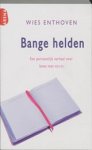 ENTHOVEN,  W. - Bange helden