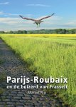 Marcel Rijs - Parijs - Roubaix en de buizerd van Frasselt