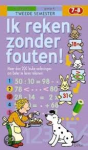 Vervaet, Ilse - IK REKEN ZONDER FOUTEN! groep 4 (NL) / tweede leerjaar (B): 7-8 jaar - tweede semester