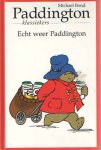 Bond, Michael - Echt weer Paddington