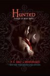 P. C. Cast ; Kristin Cast - Hunted