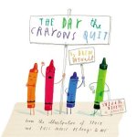 Daywalt, Drew - The Day the Crayons Quit