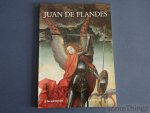 Vandevivere Ignace. - Juan de Flandes. (Nl. tekst)