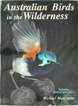 Michael Morcombe - Australian Birds in the Wilderness