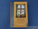 Deswarte, Thomas. - De la destruction à la restauration. L'ideologie dans le royaume d'Oviédo-Léon (VIIIe-XIe siècles),