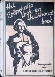 Lotgering-Hillebrand, R. - Het Coöperatie Kook- en Huishoudboek Lotgering-Hillebrand, R. - Het Coöperatie Kook- en Huishoudboek