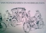 Dool, D. van den, Jong, D.J. de, Grafisch Bedrijf Tuijtel, Hardinxveld-Giessendam, Historische Vereniging Hardinxveld-Giessendam, Geschiedkundige Vereniging Giessenburg en Schelluinen - Van hondekarren en hobbelbussen : Hardinxveld-Giessendam, Giessenburg en Schelluinen