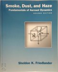Friedlander, Sheldon Kay - Smoke, Dust, and Haze Fundamentals of Aerosol Dynamics