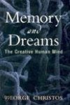 Christos, George - Memory and Dreams. The creative human mind