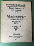Luther, Martinus - Waarom des Pausen en zijner jongeren boeken door Doctor Martin Luther zijn verbrand; 1520; vertaald en toegelicht door Dr. J.A. Rust