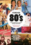 Roelof Bouwman, Minke de Vogel - Forever 80's Het levensgevoel van de jaren tachtig in advertenties