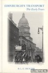 Hunter, D.L.G. - Edinburgh's Transport. The Early Years