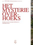 Barbara Bulten 158305, Birgitta Langen 158306, Hinke Wiggers 25079 - Het mysterie Overhoeks verhalen over het voormalige Shell-terrein in Amsterdam-Noord 1700 - heden