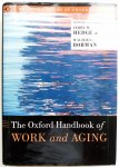 GERESERVEERD VOOR KOPER Hedge, Jerry W. - Borman, Walter C. - The Oxford Handbook of Work and Aging (Edited by Jerry W. Hedge and Walter C. Borman)