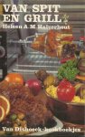 Halverhout, Heleen A.M. - Van spit en grill