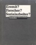 Schneede, Uwe M. - Eremit? Forscher? Sozialarbeiter? Das veränderte Selbstverständnis von Künstlern