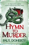 Paul Doherty 13413 - Hymn to Murder (Hugh Corbett 21)