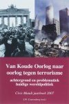 Wim Couwenberg redactie - Van Koude Oorlog Naar Oorlog Tegen Terrorisme