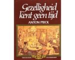 Max Pieck - Gezelligheid kent geen tijd
