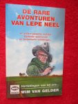 Gelder, Wim Van - De rare avonturen van Lepe Neel.