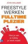 John Williams - Freestyle werken, fulltime plezier