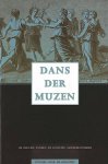 FLEURKENS, ANNEKE E.A. - Dans der muzen. De relatie tussen de kunsten gethematiseerd.