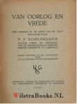 Kohlbrügge, Dr. H.F. - Van oorlog en vrede - Tien preken.