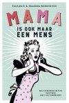 Ruis, Suus, Werkhoven, Phaedra - Mama is ook maar een mens