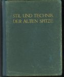 Henneberg, Alfred von - Stil und Technik der alten Spitze