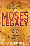 Adam Palmer - Moses Legacy