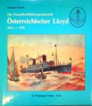 Winkler/Pawlik - Die Dampfschiffahrtsgesellschaft Osterreichischer Lloyd 1836-1918