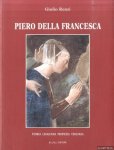 Renzi, Giulio - Piero della Francesca. Storia leggenda profezia teologia