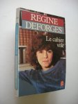 Deforges, Regine - Le Cahier vole - Petite chronique des annees 50