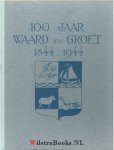 - 100 jaar waard en groet 1844-1944    (Illustraties door Anton Pieck)