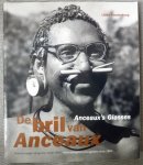 Roodenburg, Linda - De Bril van Anceaux. Volkenkundige fotografie vanaf 1860.