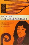 STENSEN, NIELS, SCHERZ, G. - Pionier der Wissenschaft.  Niels Stensen in seinen Schriften.