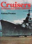 Antony Preston 13013 - Cruisers: an illustrated history 1880 - 1980