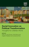 Pieter van Den Broeck, Abid Mehmood, Angeliki Paidakaki, Constanza Parra - Social Innovation as Political Transformation